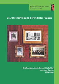 PDF (barrierefrei) im neuen Fenster: 25 Jahre Bewegung behinderter Frauen